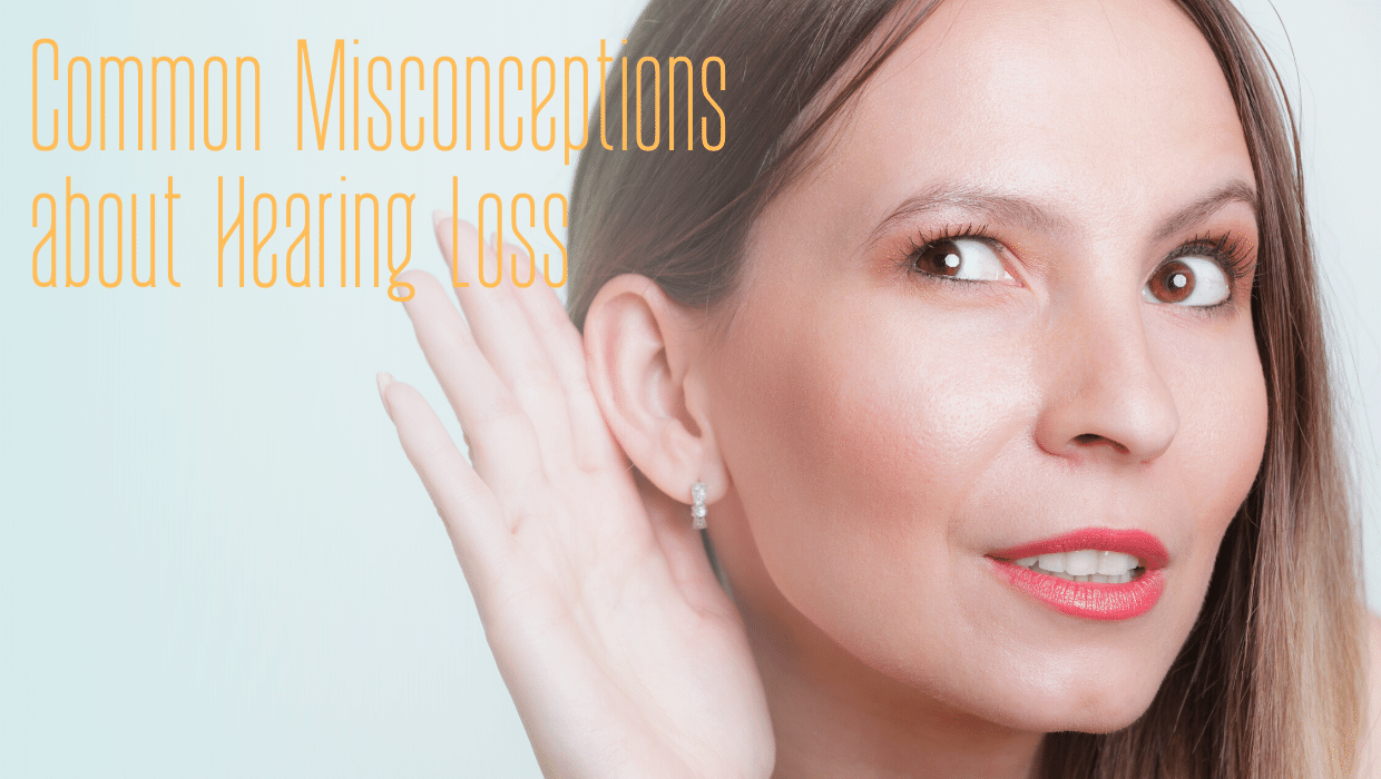 Featured image for “Common Misconceptions about Hearing Loss”