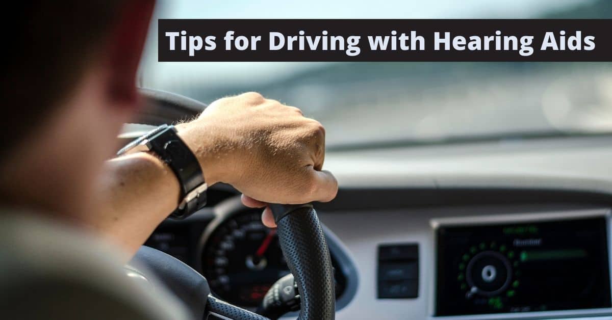 Tips for Driving with Hearing Aids