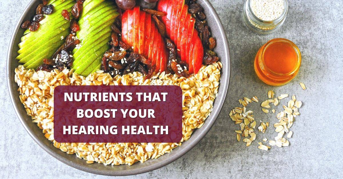 Featured image for “Nutrients That Boost Your Hearing Health”